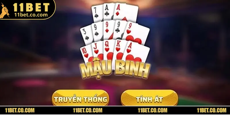 Mậu Binh 11BET – Trò Chơi Bài Hấp Dẫn Cho Người Chơi Đọc vị đối thủ thông minh