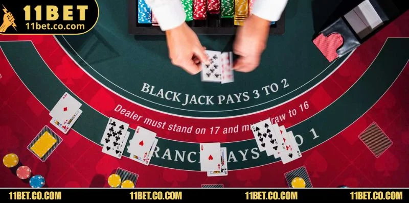 Blackjack - Trò chơi Bài Hấp Dẫn Nhất Tại Nhà Cái 11BET Game đòi hỏi sự kết hợp giữa kiến thức luật lệ và kỹ năng ứng biến