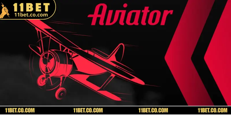 Aviator – Cất Cánh Phiêu Lưu, Rinh Thưởng Cực Khủng Khám phá tựa game Aviator hấp dẫn tại 11BET